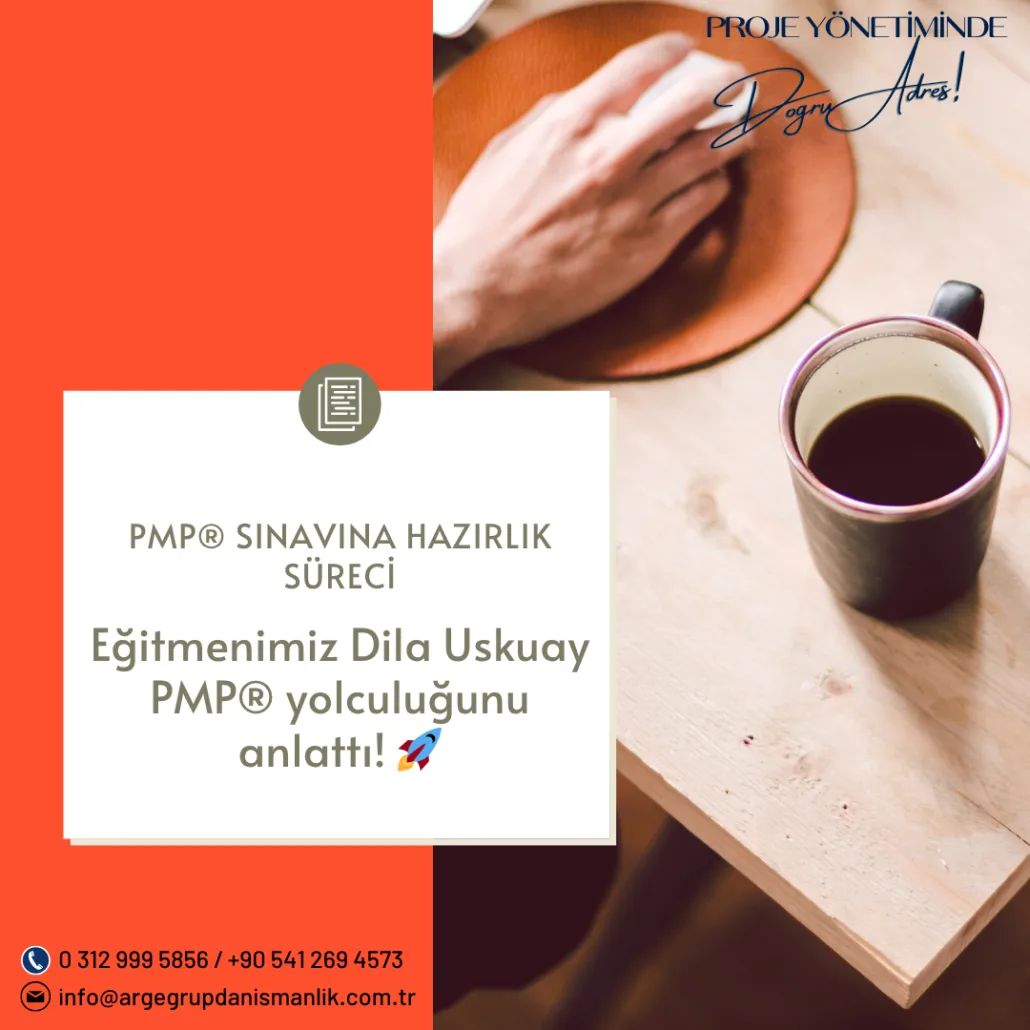 🎓 PMP® Hazırlık Sürecim – Dila Uskuay Anlatıyor